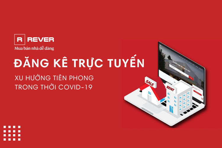 dang-ke-truc-tuyen-xu-huong-tien-phong-danh-cho-moi-gioi-trong-thoi-covid-19